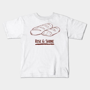 Rise & Shine Bakers Kids T-Shirt